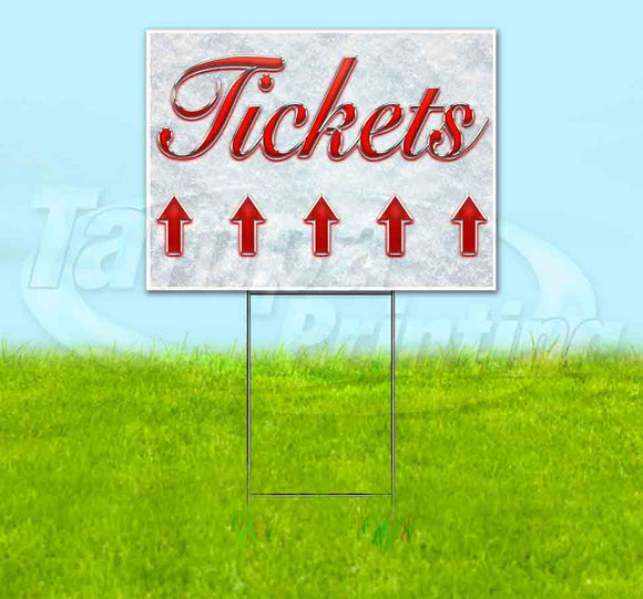 Tickets Up Red & Chrome Yard Sign