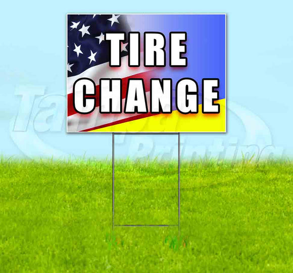 Tire Change Yard Sign