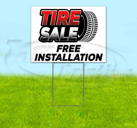Tire Sale Free Installation Yard Sign