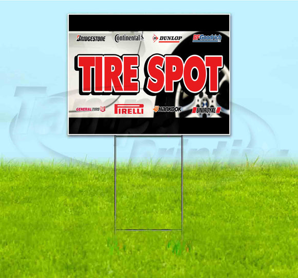 Tire Spot Yard Sign