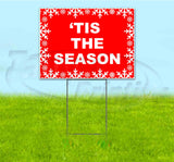 Tis The Season Yard Sign