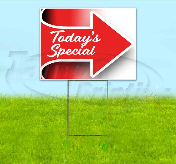 Todays Special Arrow Right Yard Sign