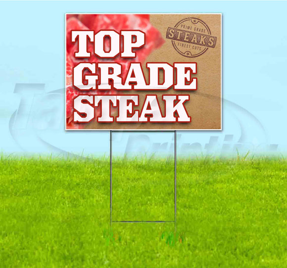 Top Grade Steak Yard Sign