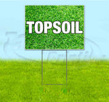 Topsoil Yard Sign