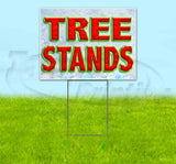 Tree Stands Yard Sign