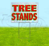Tree Stands Yard Sign