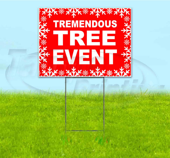 Tremendous Tree Event Yard Sign