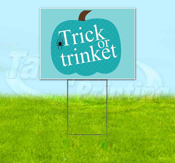 Trick Or Trinket Yard Sign