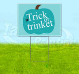 Trick Or Trinket Yard Sign