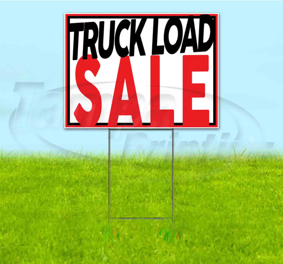 Truck Load Sale Yard Sign