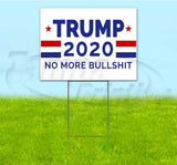 Trump No More BS Yard Sign