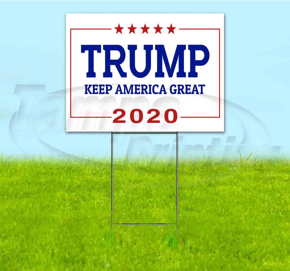 Trump Keep America Great Yard Sign
