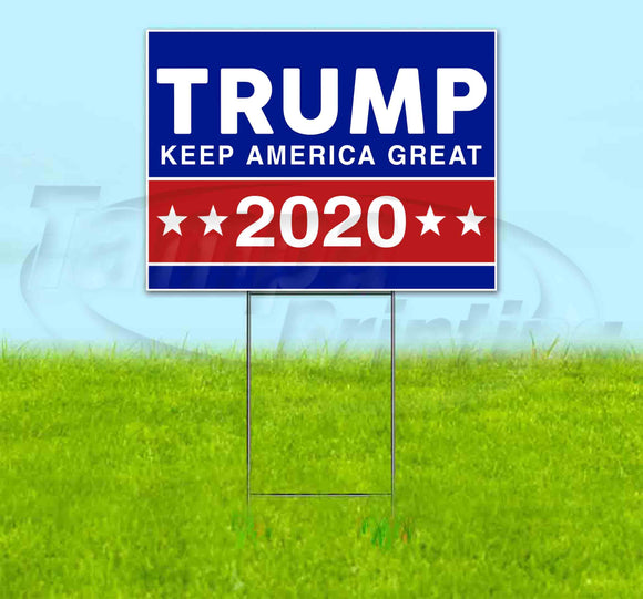 Trump Keep America Great 2020 Yard Sign