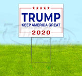 Keep America Great Yard Sign