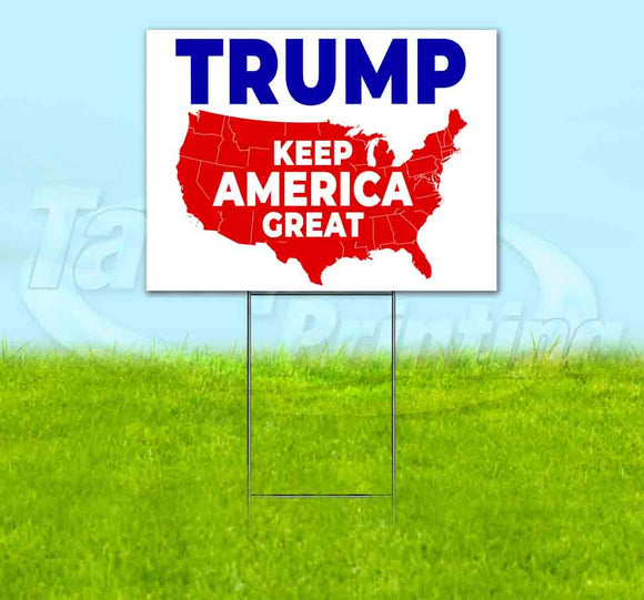 Trump Keep America Great Yard Sign