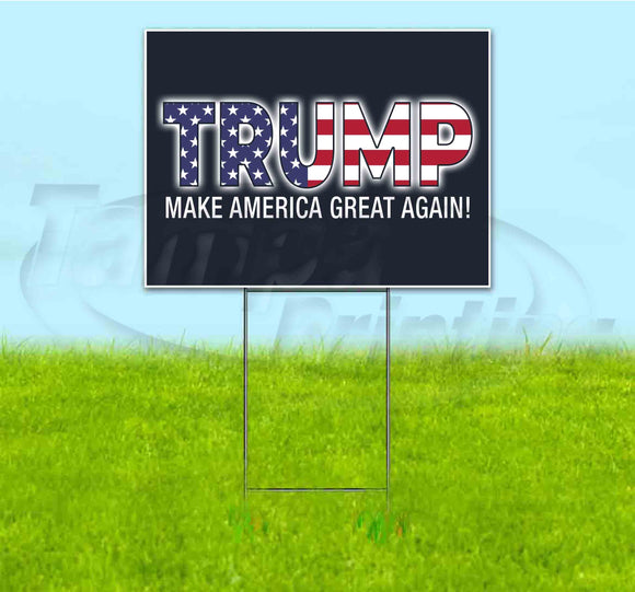Trump Make America Great Again Yard Sign