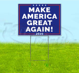 Make America Great Again Yard Sign