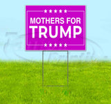 Mothers For Trump Yard Sign