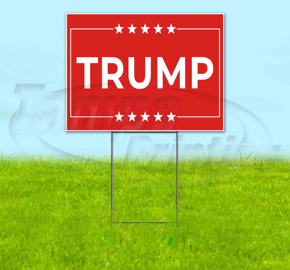 Trump Yard Sign