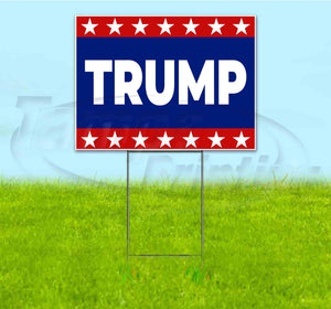 Trump Yard Sign