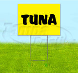 Tuna Yard Sign