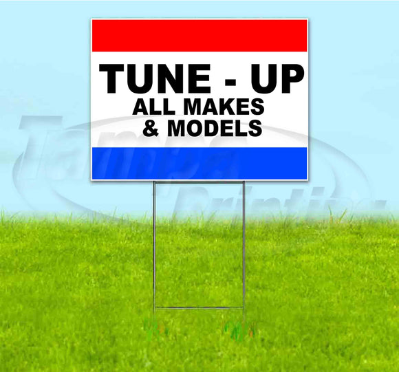 Tune Up All Makes & Models Yard Sign