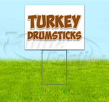 Turkey Drumsticks Yard Sign