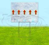 Up Arrow Yard Sign