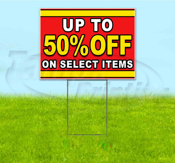 Up To 50% Off On Select Items Yard Sign