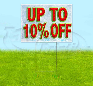Up to 10% Off Yard Sign