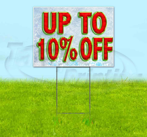 Up to 10% Off Yard Sign