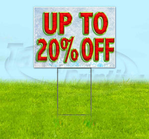 Up to 20% Off Yard Sign