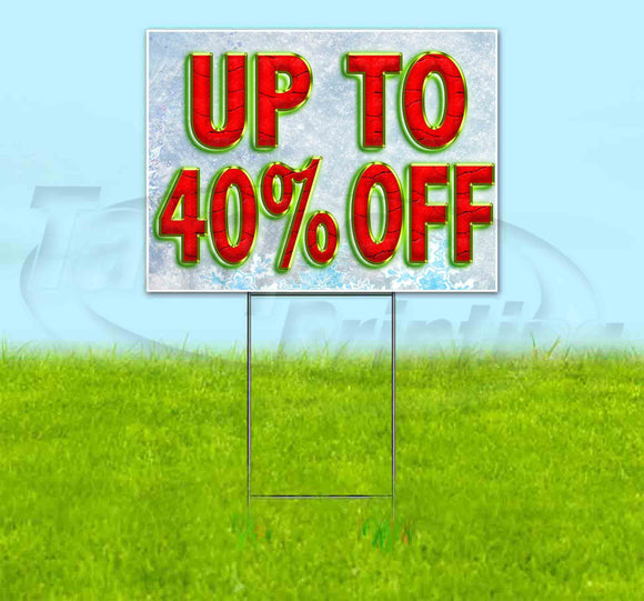 Up to 40% Off Yard Sign