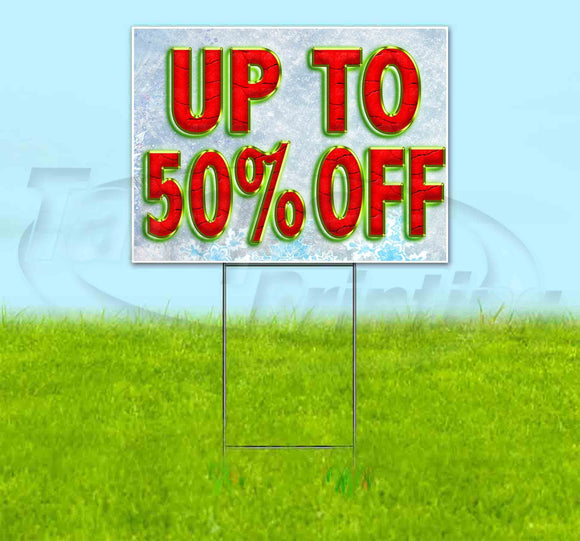 Up to 50% Off Yard Sign