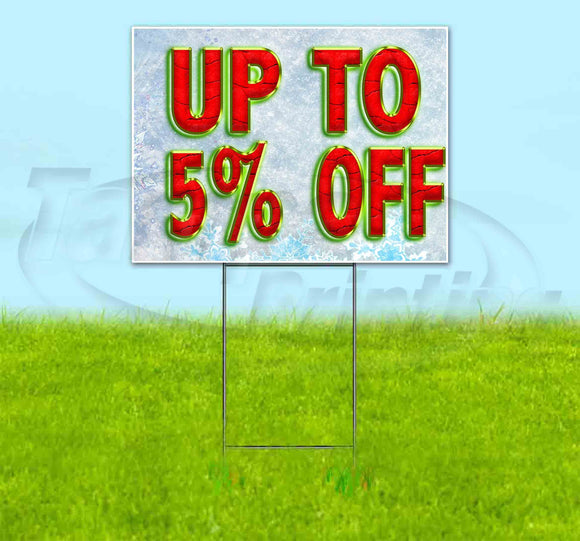 Up to 5% Off Yard Sign