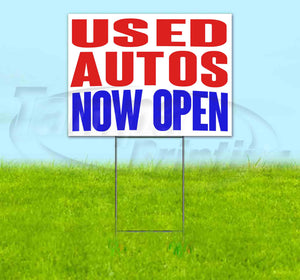 Used Autos Now Open Yard Sign