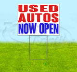 Used Autos Now Open Yard Sign