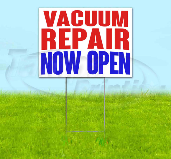 Vacuum Repair Now Open Yard Sign