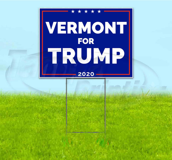 Vermont For Trump Yard Sign