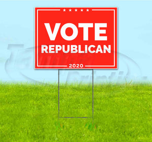 Vote Republican 2020 Yard Sign
