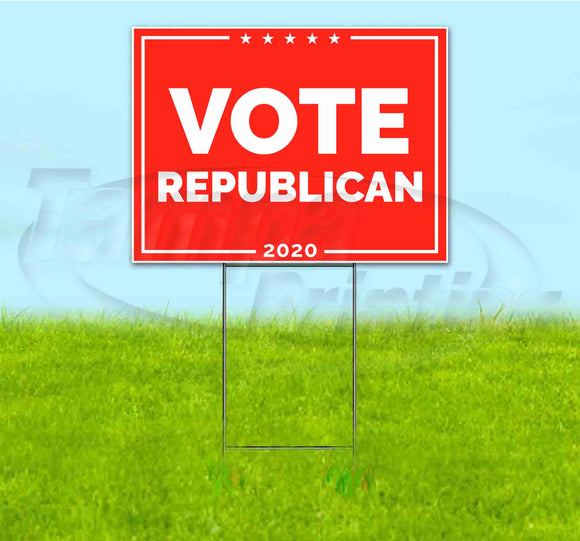 Vote Republican 2020 Yard Sign
