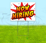 Now Hiring Yard Sign