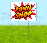 Pawn Shop Yard Sign