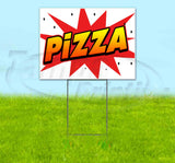 Pizza Yard Sign