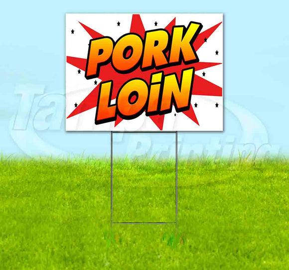 WBG Pork Loin Yard Sign