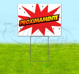 Próximamente Yard Sign