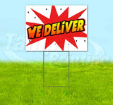 WBG We Deliver Yard Sign