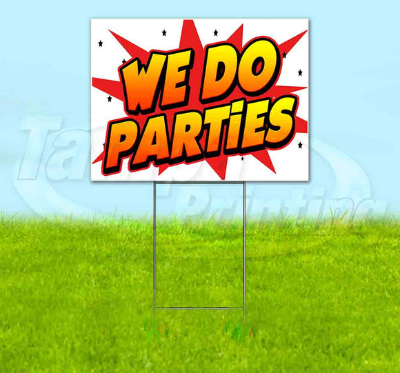WBG We Do Parties Yard Sign