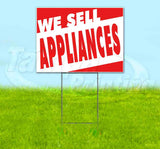 We Sell Appliances Yard Sign