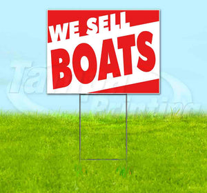 We Sell Boats Yard Sign